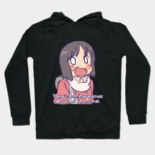 robot girl nano says that she is totally normal funny nichijou Hoodie